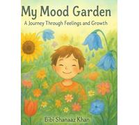 My Mood Garden: A Journey Through Feelings and Growth