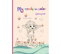 My moods in color: Coloring book