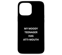 My Moody Teenage Sarcastic Actitude Humor para Padres Carcasa para iPhone 13 Pro MAX