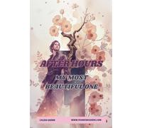 My Most Beautiful One | After Hours