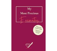 My Most Precious Encounters: Burgundy Edition