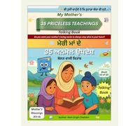 My Mother’s 35 Priceless Teachings - Talking Book (10 of 33): Mother & Grandmother’s Blessings Kit - Book 04 of 06 | Punjabi-English Talking Book with ... - Self Study Course 1 (Worldwide Edition))