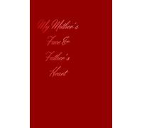 My Mother’s Face & Father’s Heart