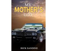 My Mother’s GTO