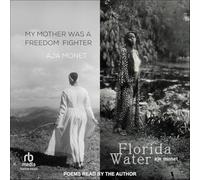 My Mother Was a Freedom Fighter / Florida Water
