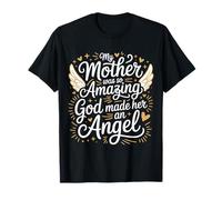 My Mother Was So Amazing God Made Her An Angel |- Camiseta