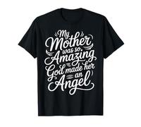 My Mother Was So Amazing God Made Her An Angel |- Camiseta