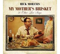 My Mother's Brisket & Other Love Songs by Rick Moranis (2013-06-18)