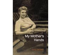 My Mother's Hands