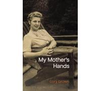 My Mother's Hands