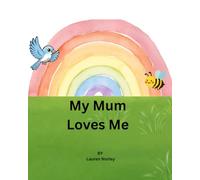 My Mum Loves Me