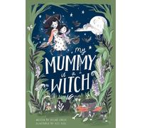 My Mummy is a Witch