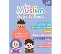 My Muslim Activity Book: One challenge per day to discover Islam while having fun ! (My Muslim Books)