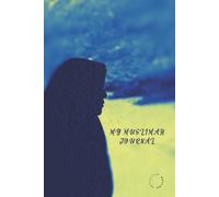 My Muslimah Journal : Soul Notes: Reflective Writing, One Reflection at a Time