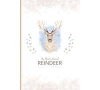My Mystic Animal Reindeer: Magical Style, Minimalistic Illustration, Spirit Guides, Positive Vibes