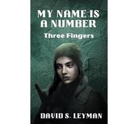 My Name Is A Number: Three Fingers
