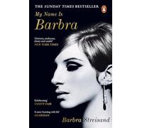 My Name is Barbra: The Sunday Times Bestselling Autobiography and Music Book of the Year