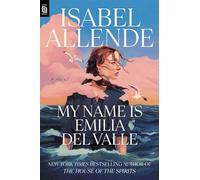 Isabel Allende My Name Is Emilia del Valle (Tapa blanda)
