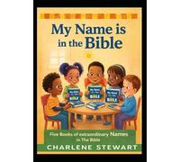 My Name is in the Bible - Book One