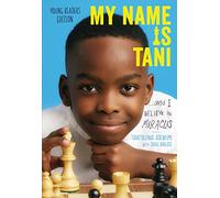 My Name Is Tani . . . and I Believe in Miracles Young Readers Edition