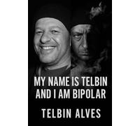 My name is Telbin: and I am bipolar