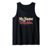 My Name Is Trouble Mensajes de Texto Divertidos Citas Divertidas de Humor Camiseta sin Mangas