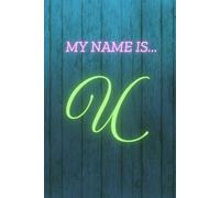 MY NAME IS U: Diary Planner - Organize Your Life with Style & Productivity