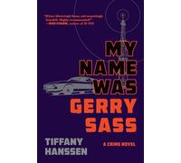 My Name Was Gerry Sass