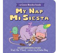 My Nap, Mi Siesta: A Coco Rocho Book (Bilingual English-Spanish) (World of Vamos!; The Coco Rocho Books)