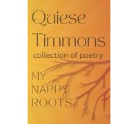 My Nappy Roots: A collection of poetry