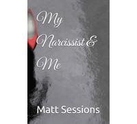 My Narcissist & Me