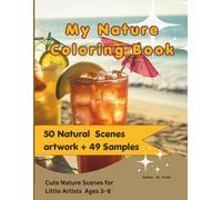 My Nature Coloring Book: Cute Nature Scenes for Little Artists Ages 3-8