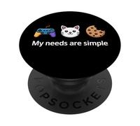 My Needs Are Simple Funny Gamer Cat Cookie Diciendo PopSockets PopGrip Adhesivo