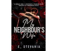 My Neighbour’s Wife