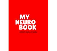 My Neuro Book A Therapeutic Workbook for Adults with Anxiety, Emotional Overwhelm, and Neurodivergent Traits: A Gentle Notebook for Overthinking Minds, Tired Hearts, and Sensitive Souls