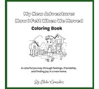 My New Adventure: How I felt it when we moved