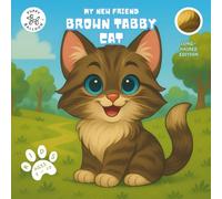 My New Friend Brown Tabby Cat: Coloring and Activity Book for Kids Ages 2-10 | Fun Mazes, Puzzles, and Responsible Pet Care Guide - Longhair Edition (My New Friend Cat Edition)