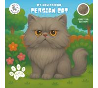 My New Friend Gray Persian Cat: Coloring and Activity Book for Kids Ages 2-10 | Fun Mazes, Puzzles, and Responsible Pet Care Guide (My New Friend Cat Edition)