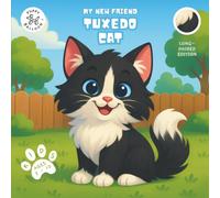 My New Friend Tuxedo Cat: Coloring and Activity Book for Kids Ages 2-10 | Fun Mazes, Puzzles, and Responsible Pet Care Guide - Longhair Edition (My New Friend Cat Edition)