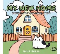 My New Home: Real Estate Coloring Book House Moving Realtor New Home