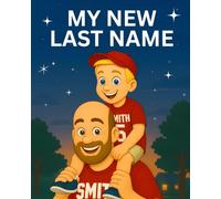 My New Last Name: A Step-Parent Adoption Story