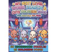 My Next Level Word Search & Cute Coloring Book: 60 Fun Large-Print Puzzles for Kids 8-10 years old/ plus 25 Coloring Pages/ 8,5x11inches/ 140+ pages/ ... activity book (Kids Cute Word Search Series)
