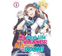 My Next Life as a Villainess: All Routes Lead to Doom! (Manga) Vol. 1