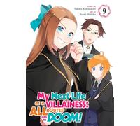 My Next Life as a Villainess: All Routes Lead to Doom! (Manga) Vol. 9 (My Next Life as a Villainess Side Story: On the Verge of Doom! (Manga))