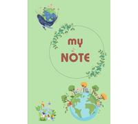 My Note: 5.24 x 22.86 cm Hardcover Large Notebook, 120 Pages, colourful green earth themed cover