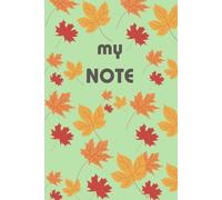 My Note: 5.24 x 22.86 cm Large Notebook, 120 Pages, colourful autumn leaves cover