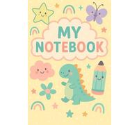 My Notebok: A draw-and-write primary composition notebook for children