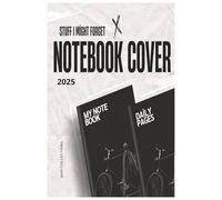 MY NOTEBOOK 2025 I Cover Me in Ideas - A Notebook for Everyday Writing I: Compact 6x9 Notebook for Work, School, or Home