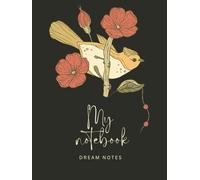 My Notebook-Dream Notes: Minimalist Lined Notebook- College Ruled, 120 Pages, 8.5 x 11| Clean Aesthetic Design for Dream Notes, Journaling, Reflection, and Creative Writing