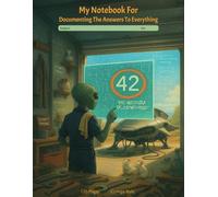 My Notebook For Documenting The Answers To Everything: 120 pages, College rule, 8.5x11 inch | Alien Notebook 42 |